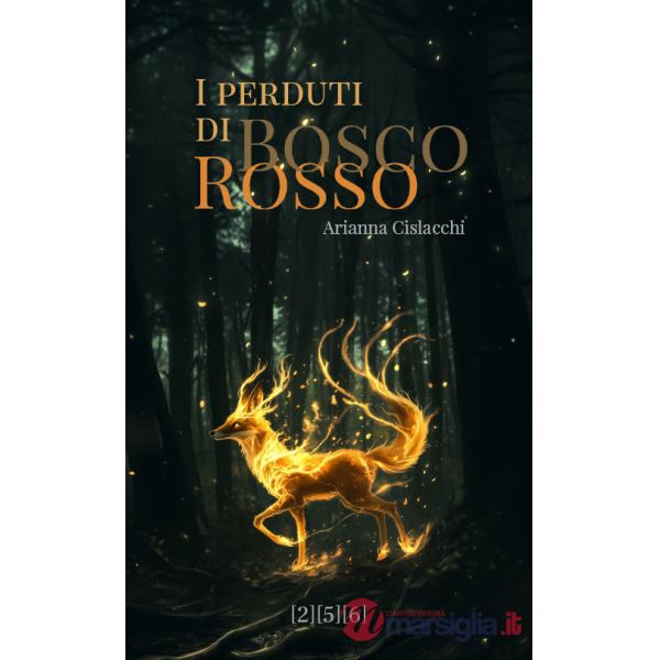 Perduti di Bosco Rosso (I)