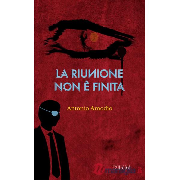 Riunione non è finita (La)