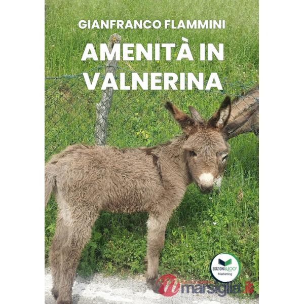 Amenità in Valnerina. Il miglior digestivo risiede in una risata