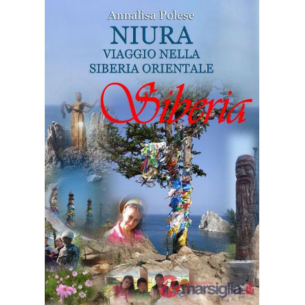 Niura. Viaggio nella Siberia Orientale
