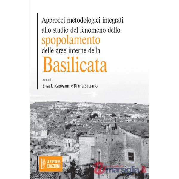 Approcci metodologici integrati allo studio del fenomeno dello spopolamento delle aree interne della Basilicata