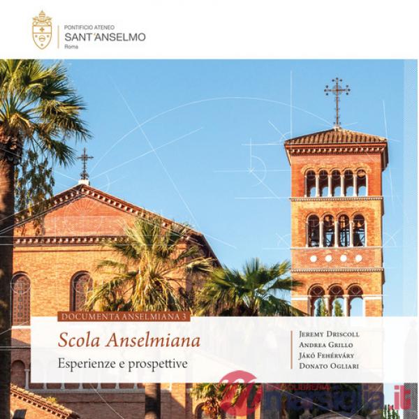 Scola anselmiana. Esperienze e prospettive