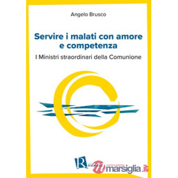 Servire i malati con amore e competenza. I ministri straordinari della comunione