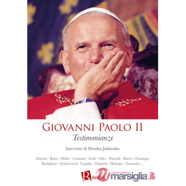 Giovanni Paolo II. Testimonianze