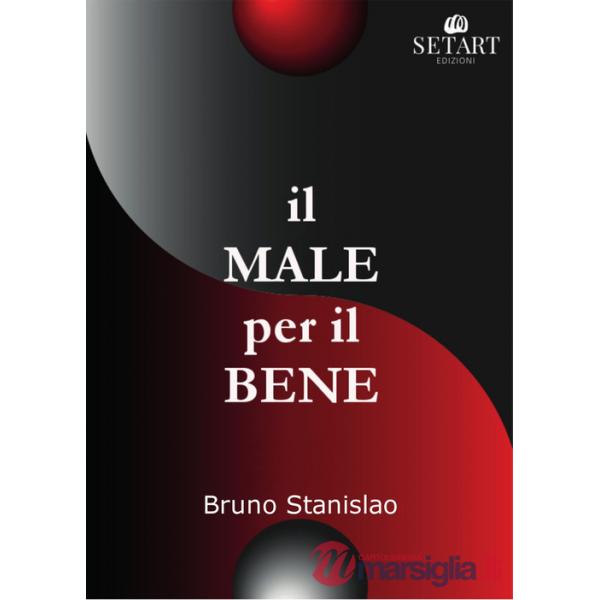 Male per il bene (Il)