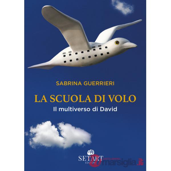 Scuola di volo. Il multiverso di David (La)