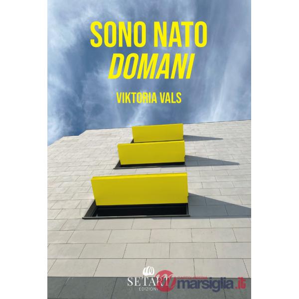 Sono nato domani