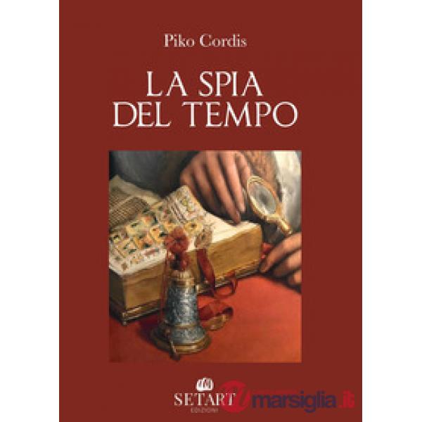 Spia del tempo (La)