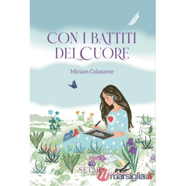 Con i battiti del cuore. Ediz. illustrata