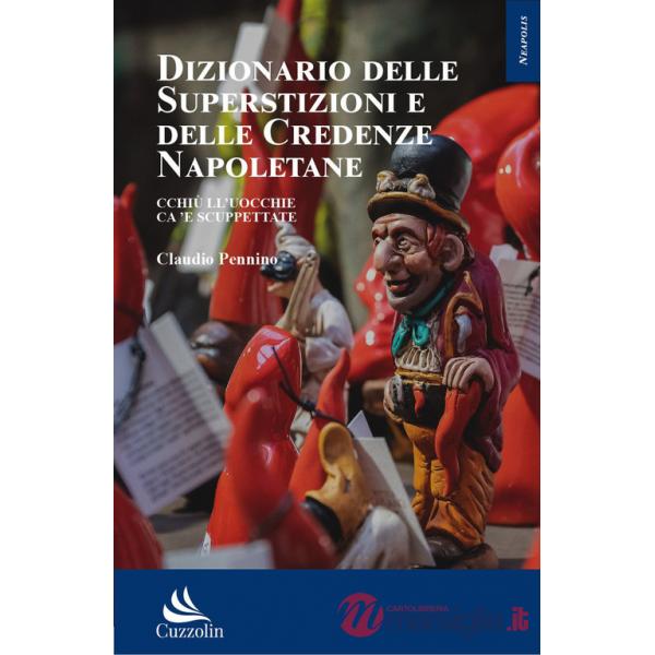 Dizionario delle superstizioni e delle credenze popolari
