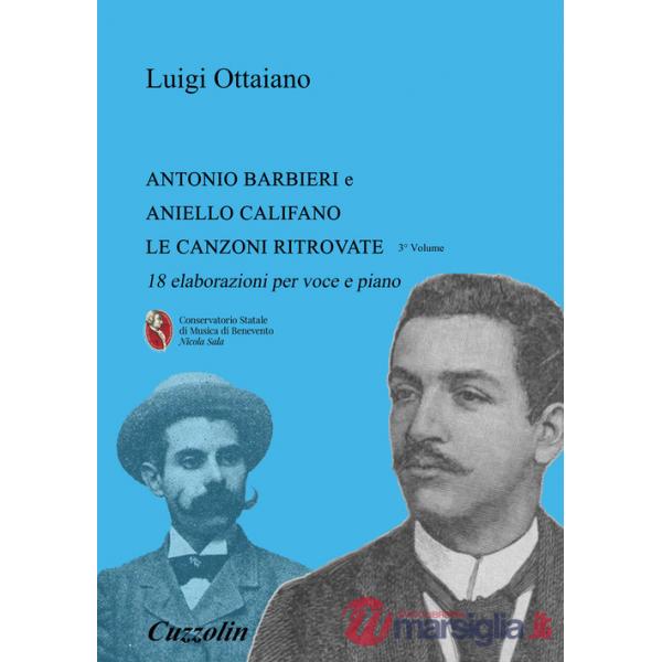 Antonio Barbieri, Aniello Califano: le canzoni ritrovate. 18 elaborazioni per piano e voce