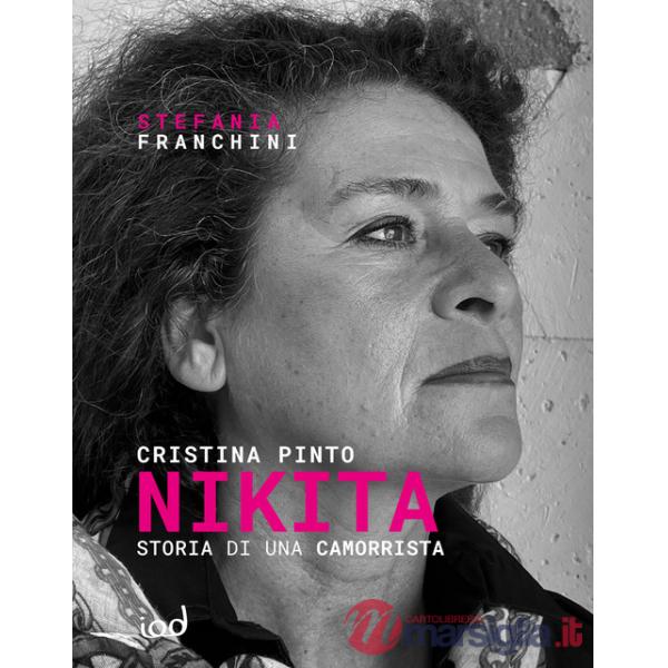 Nikita. Storia di una camorrista