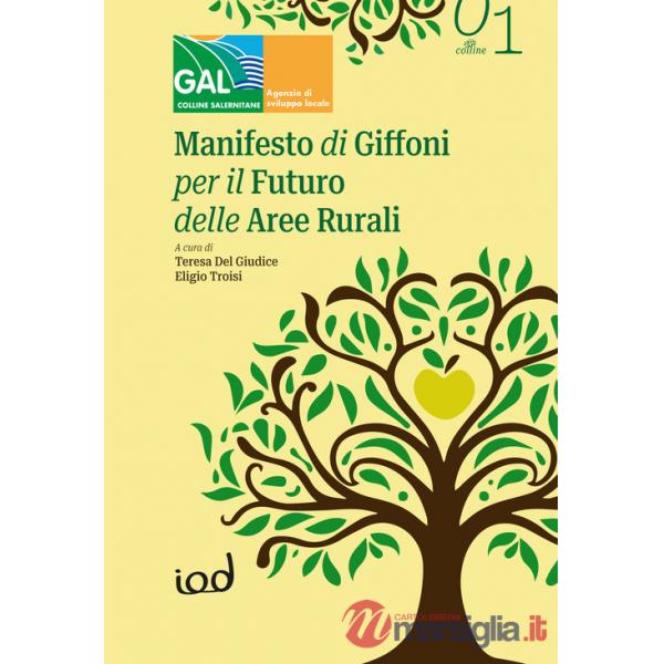 Manifesto di Giffoni per il futuro delle aree rurali. Dieci raccomandazioni per una nuova visione della ruralità