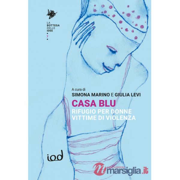 Casa blu. Rifugio per donne vittime di violenza