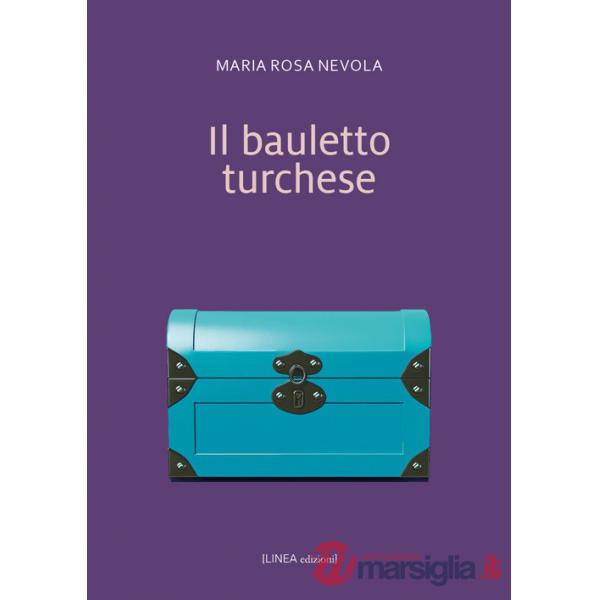 Bauletto turchese. Ediz. integrale (Il)