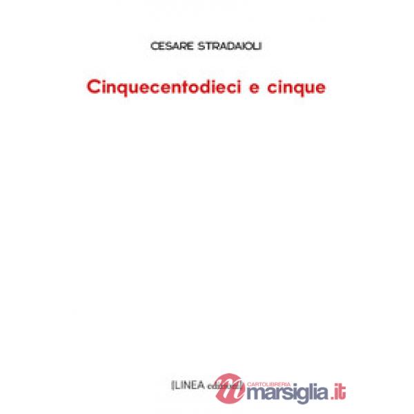 Cinquecentodieci e cinque