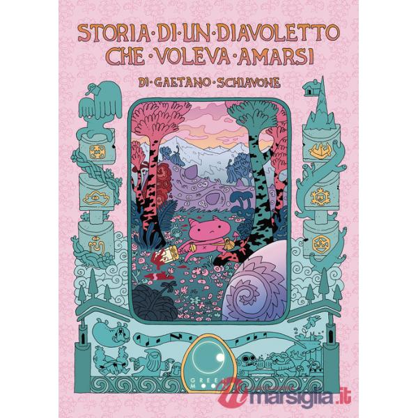 Storia di un diavoletto che voleva amarsi