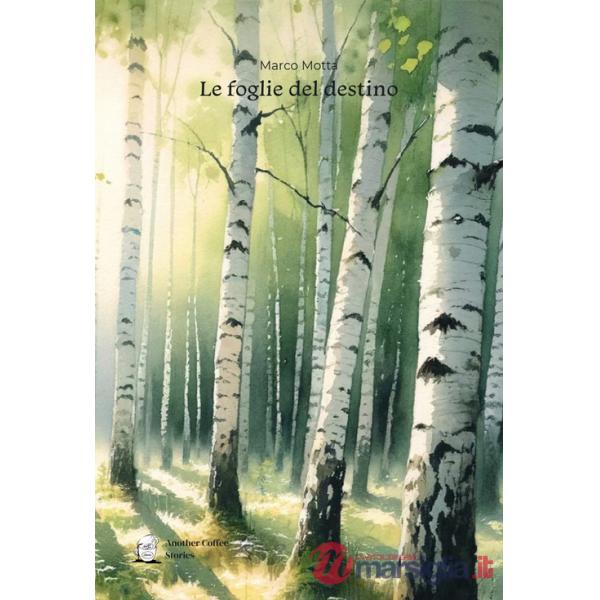 Foglie del destino (Le)
