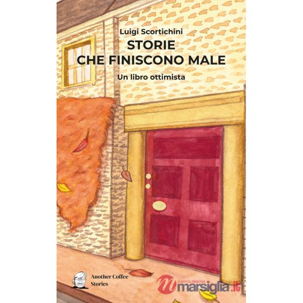 Storie che finiscono male. Un libro ottimista