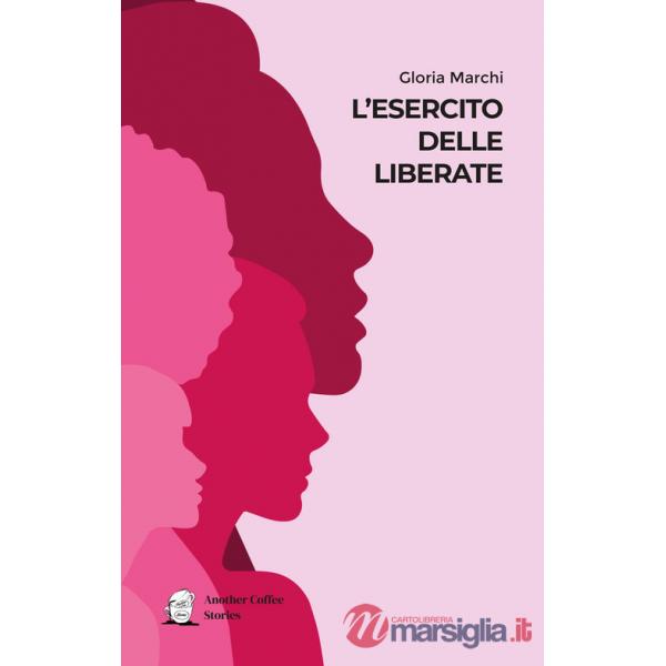Esercito delle liberate (L')