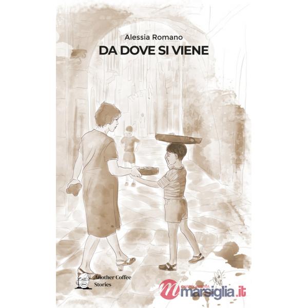 Da dove si viene
