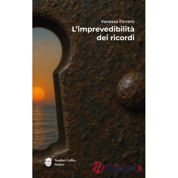 Imprevedibilità dei ricordi (L')
