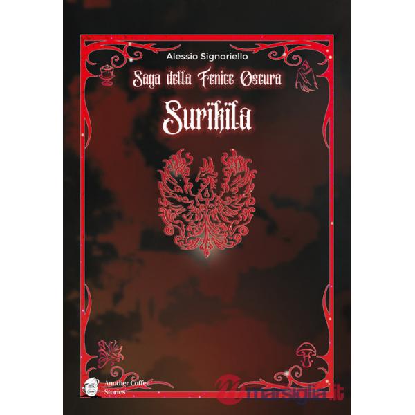 Saga della fenice oscura. Surikila