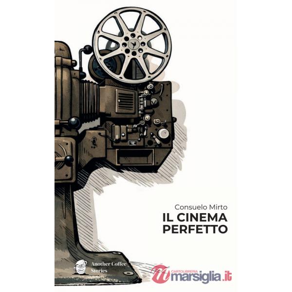 Cinema perfetto (Il)