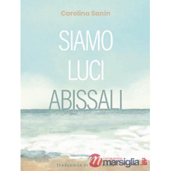 Siamo luci abissali