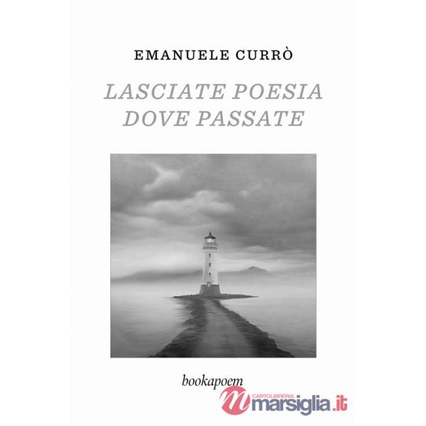 Lasciate poesia dove passate