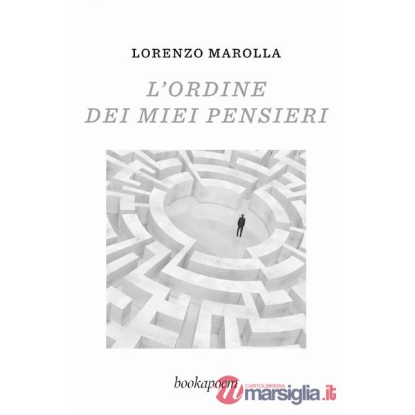 Ordine dei miei pensieri (L')