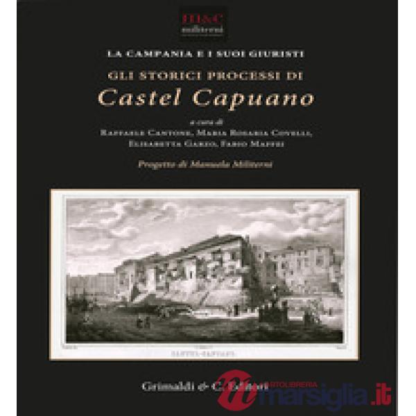 Storici processi di Castel Capuano (Gli)