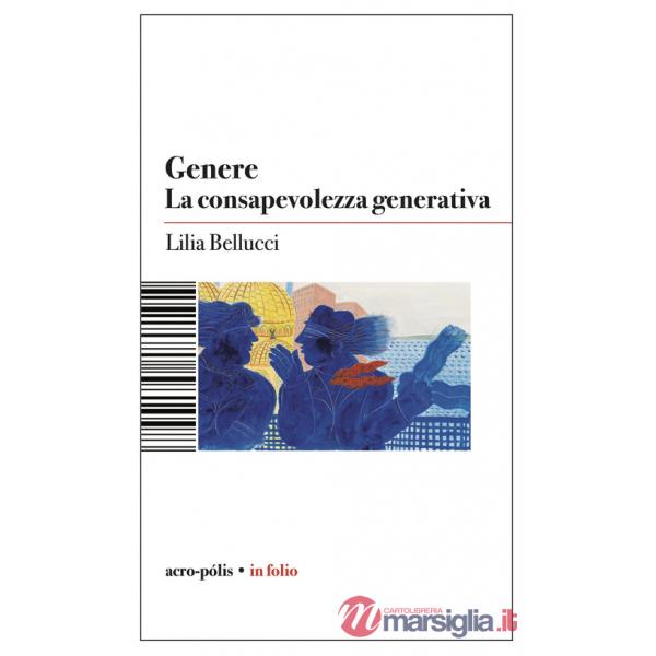 Genere. La consapevolezza generativa