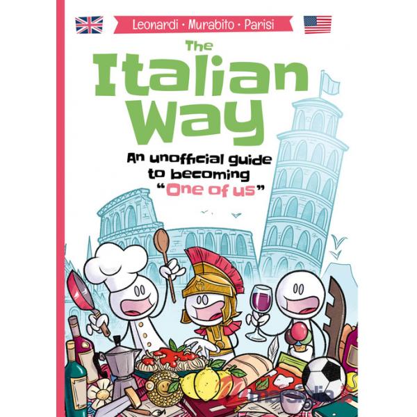 Italian way. Ediz. inglese (The)