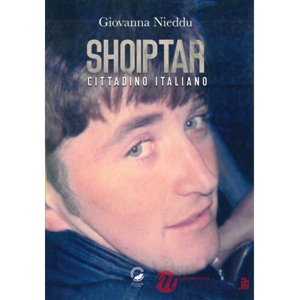 Shqiptar. Cittadino italiano