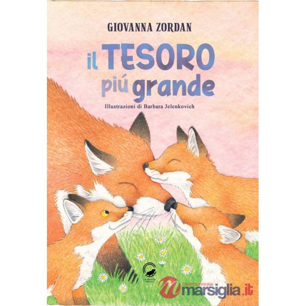 Tesoro più grande. Ediz. illustrata (Il)