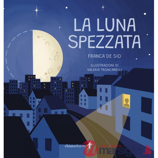 Luna spezzata (La)