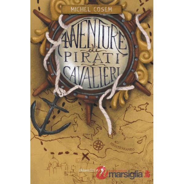 Avventure di pirati e cavalieri
