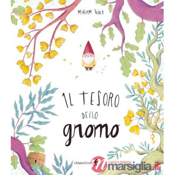 Tesoro dello gnomo. Ediz. plastificata (Il)