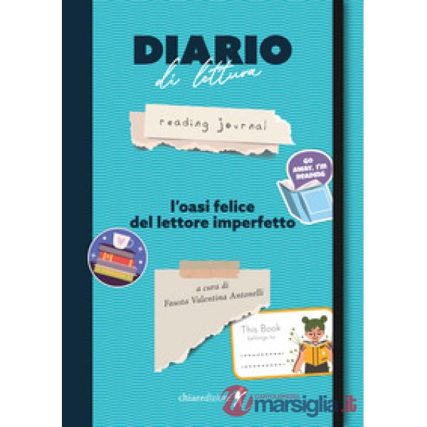Diario di lettura. L'oasi felice del lettore imperfetto