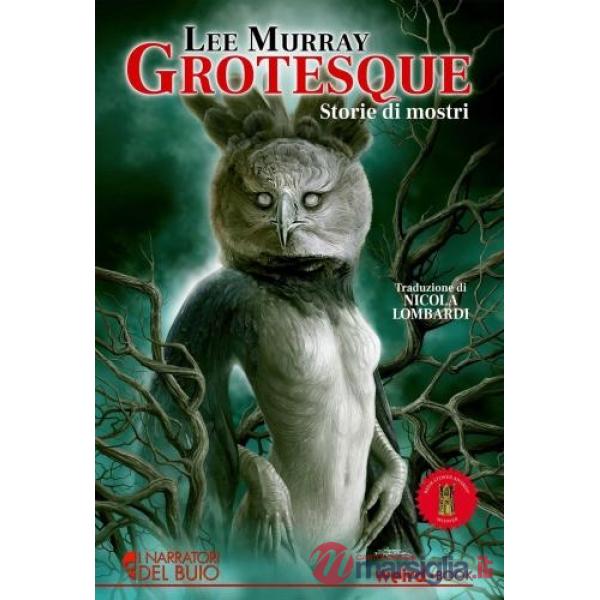 Grotesque. Storie di mostri