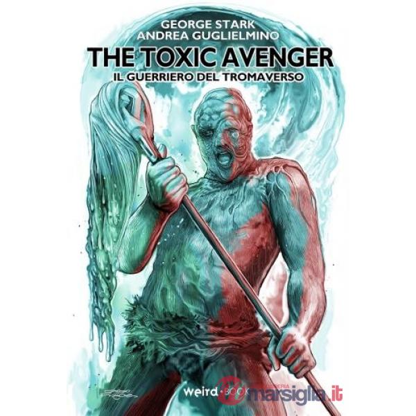 Toxic Avenger (The)