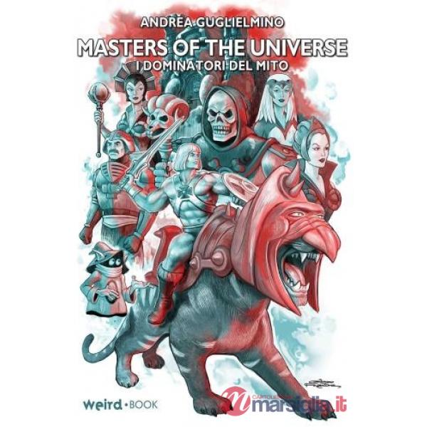 Dominatori del mito. Masters of the universe (I)