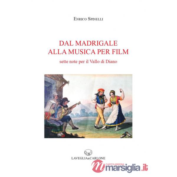 Dal madrigale alla musica per film. Sette note per il Vallo di Diano