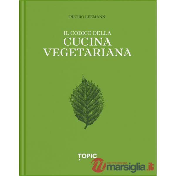 Codice della cucina vegetariana (Il)