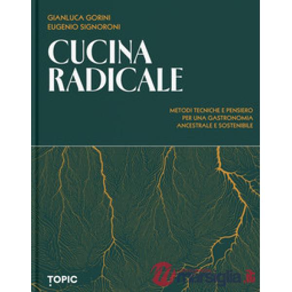 Cucina radicale