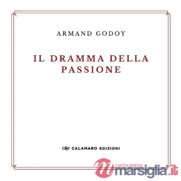 Dramma della passione. Nuova ediz. (Il)