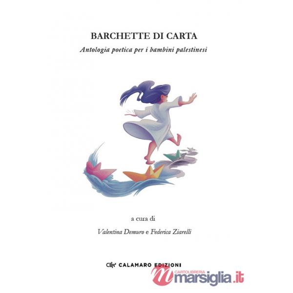 Barchette di carta. Antologia poetica per i bambini palestinesi