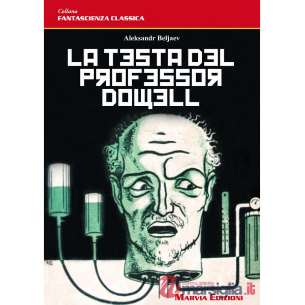 Testa del professor Dowell (La)