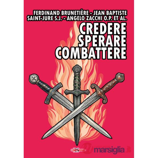 Credere, sperare, combattere